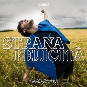 cover-marchettini-stranafelicità (1)